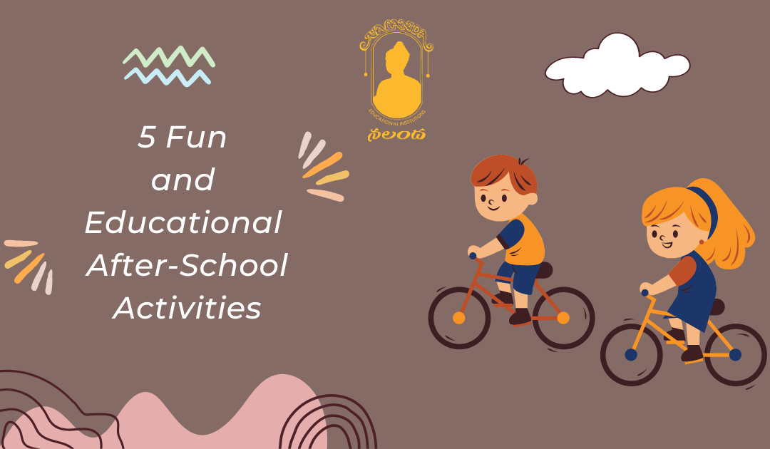 5 Fun and Educational After-School Activities