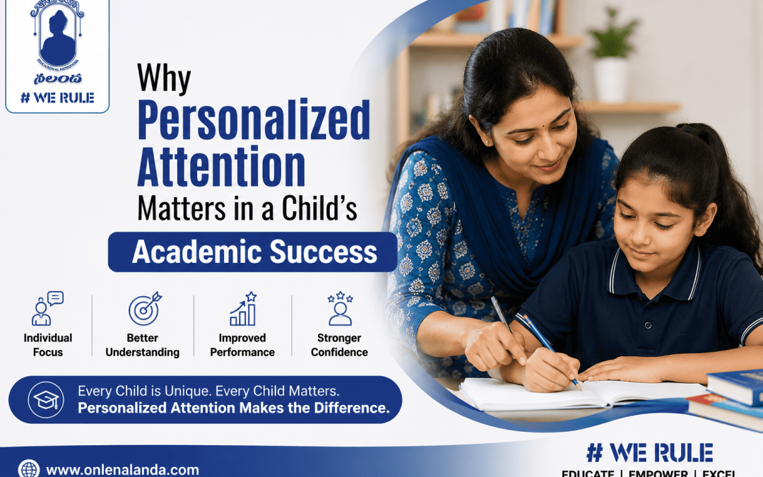 Why Personalized Attention Matters in a Child’s Academic Success