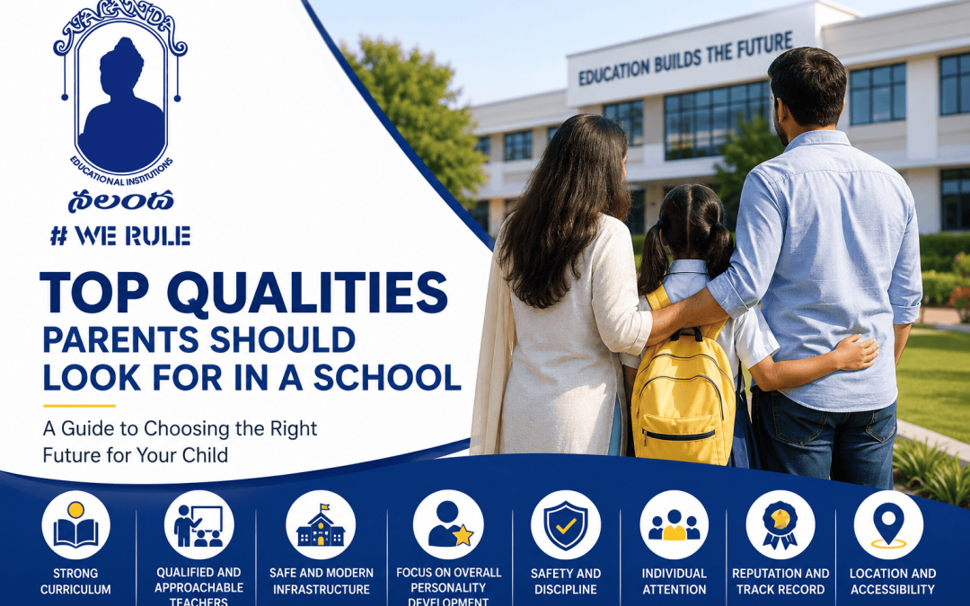 Top Qualities Parents Should Look for in a School